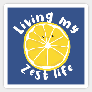 Living My Zest Life Lemon Pun Sticker